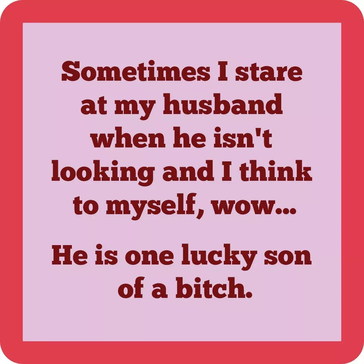 Drinks on Me - Lucky son of a bitch coaster