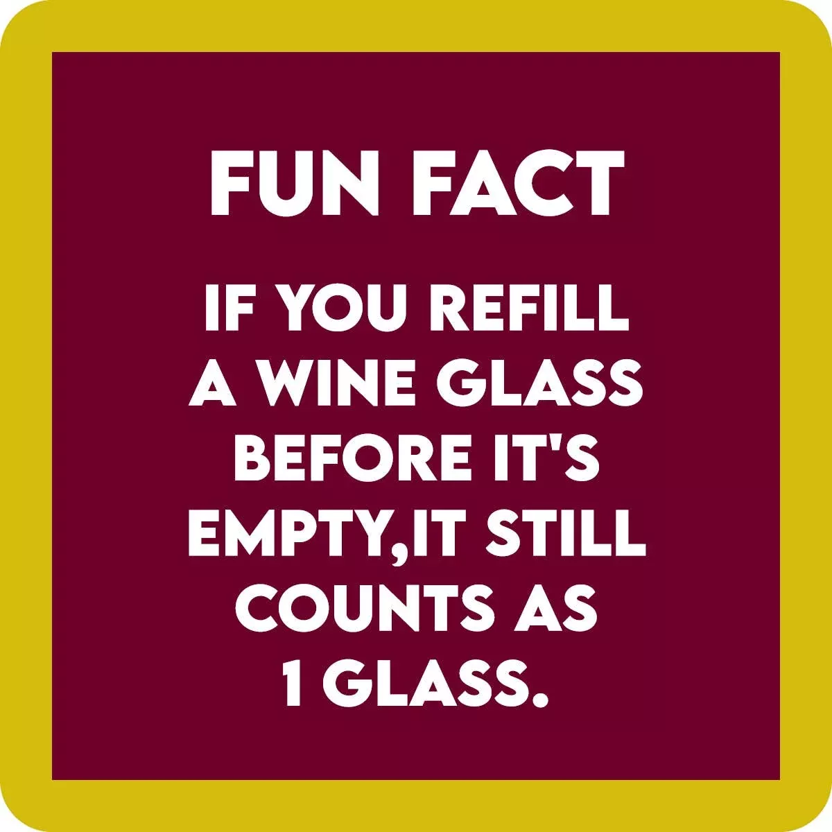 Drinks on Me - Refill Wine Glass Coaster