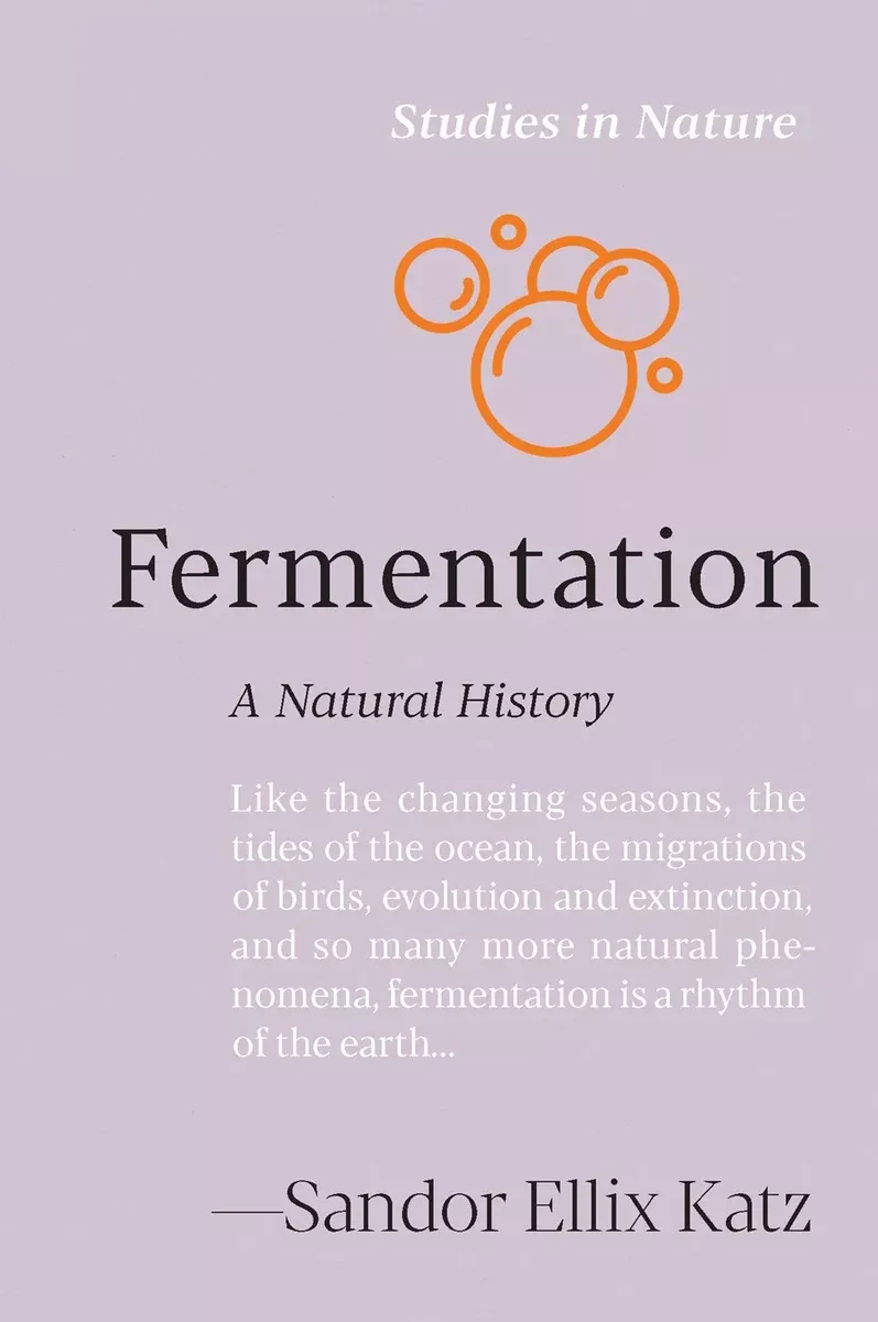 Fermentation: A Natural History